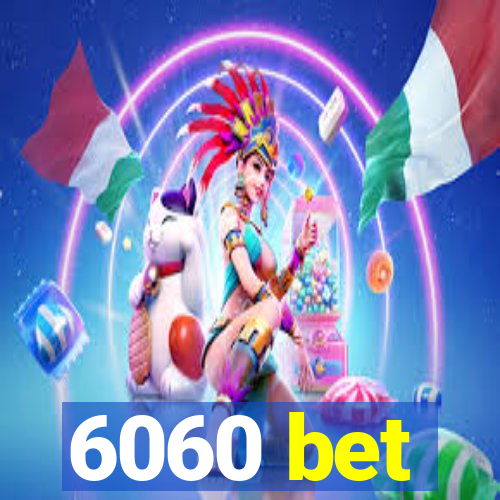 6060 bet